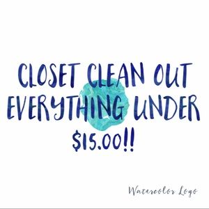 Everything must go!  All $15.00 and under!